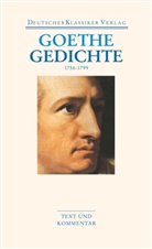 Johann Wolfgang von Goethe, Kar Eibl, Karl Eibl - Gedichte 1756-1799