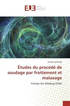 François Gratecap, Gratecap-f - Etudes du procede de soudage par