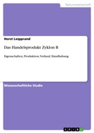 Horst Leipprand - Das Handelsprodukt Zyklon B