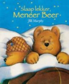 Jill Murphy - Slaap lekker, Meneer Beer