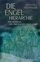 Dionysius Areopagita, Dionysius Areopagita - Die Engel-Hierarchie