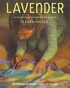 Karen Hesse, Andrew Glass - Lavender