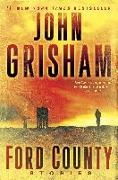 John Grisham - Ford County - Stories