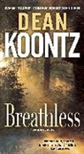 Dean Koontz, Dean R. Koontz - Breathless