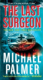 Michael Palmer - The Last Surgeon