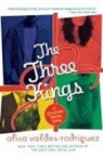 Alisa Valdes-Rodriguez - The Three Kings
