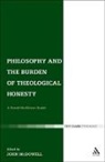 Donald Mackinnon, John Williams Mcdowell, MCDOWELL JOHN WILLIAMS ROWAN MAC, Rowan Williams, Donald Mackinnon, John McDowell... - Philosophy and the Burden of Theological Honesty