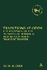 John H Choi, John H. Choi, Claudia V. Camp, Andrew Mein - Traditions at Odds
