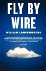 William Langewiesche - Fly by Wire