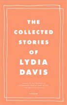 Lydia Davis - The Collected Stories of Lydia Davis