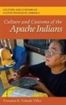 Veronica E. Tiller, Veronica E. Velarde Tiller, Veronica E. Verlade Tiller - Culture and Customs of the Apache Indians
