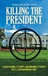 Nancy Marion, Nancy E. Marion, Marion Nancy E., Willard Oliver, Willard M. Oliver, Willard/ Marion Oliver... - Killing the President
