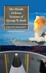 Richard Burns, Richard Dean Burns, Burns Richard Dean - Missile Defence Systems of George W Bush