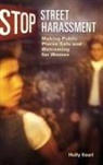 Holly Kearl, Kearl Holly - Stop Street Harassment