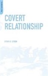 Bryan Gibson, Bryan R. Gibson - Covert Relationship