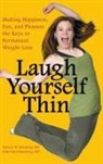 Melanie W. Rotenberg M.D., Mitch Rotenberg Ph.D., Melanie Rotenberg, Melanie W. Rotenberg, Mitch Rotenberg - Laugh Yourself Thin