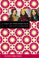 Lisi Harrison - A Tale of Two Pretties