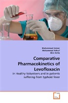 Bilal Ashiq, Muhamma Ashraf, Muhammad Ashraf, Muhamma Usman, Muhammad Usman - Comparative Pharmacokinetics of Levofloxacin