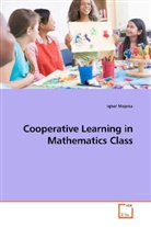 Iqbal Majoka - Cooperative Learning in Mathematics Class