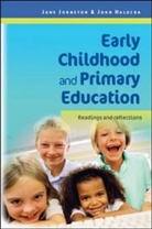 John Halocha, Jane Johnston, Jane Halocha Johnston - Early Childhood and Primary Education: Readings and Reflections