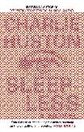 Charlie Huston - Sleepless