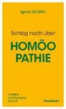 Ignaz Schlifni - Schlag nach über Homöopathie