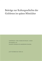 Arbeitskreis für Mittelalterlich, Arbeitskreis für Mittelalterlich, Konstanzer Arbeitskreis für Mittelalterliche Geschichte, Fran Rexroth, Frank Rexroth - Beiträge zur Kulturgeschichte der Gelehrten im späten Mittelalter