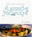 Fagne, Annabelle Fagner, Schempp, Tilmann Schempp - Klassische Fischküche