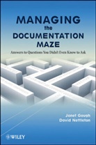 J Gough, Jane Gough, Janet Gough, Janet Nettleton Gough, Gough Janet, David Nettleton... - Managing the Documentation Maze