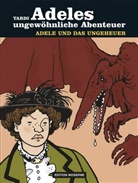 Tardi, Tardi, Jacques Tardi, Jaques Tardi - Adeles ungewöhnliche Abenteuer - Bd.1: Adele und das Ungeheuer / Der Affenmensch