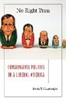 David T Courtwright, David T. Courtwright, David T. Courtwright - No Right Turn