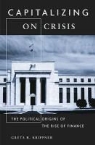 Greta R. Krippner - Capitalizing on Crisis
