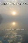 Charles Taylor - Dilemmas and Connections