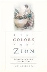 George Bornstein, Bornstein George - Colors of Zion