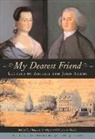 Abigail Adams, Abigail Adams Adams, John Adams, Margaret A. Hogan, C. James Taylor - My Dearest Friend
