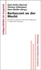 Gian E. Rusconi, Gian Enrico Rusconi, Thoma Schlemmer, Thomas Schlemmer, Hans Woller - Berlusconi an der Macht