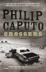 Philip Caputo - Crossers
