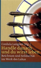 Cordul Langner, Cordula Langner - Handle danach und du wirst leben