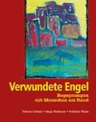 Petrus Ceelen, Sepp Riedener, Fridolin Wyss - Verwundete Engel