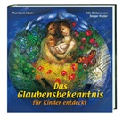 Reinhard Abeln, Sieger Köder - Das Glaubensbekenntnis Kindern erklärt