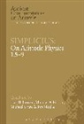 Michael Atkinson, Han Baltussen, Michael Share, Michael Atkinson, Han Baltussen, Baltussen Han... - Simplicius: On Aristotle Physics 1.5-9