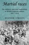 Heather Streets - Martial Races