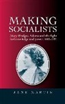 Jane Martin - Making Socialists