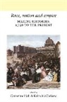Catherine Hall, Catherine Mcclelland Hall, Catherine Hall, Julian Hoppit, Keith Mcclelland - Race, Nation and Empire
