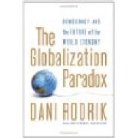 Dani Rodrik - The Globalization Paradox