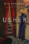 B. H. Fairchild - Usher