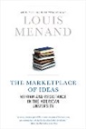 Louis Menand - The Marketplace of Ideas
