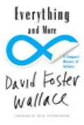David Foster Wallace - Everything and More A Compact History of Infinity - Revised Edition