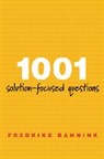 Fredrike Bannink, Fredrike P Bannink, Fredrike P. Bannink, Bannink Fredrike - 1001 Solutionfocused Questions