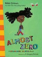 R. Gregory Christie, Nikki Grimes, Nikki/ Christie Grimes, R. Gregory Christie, R. Gregory Gregory Christie - Almost Zero